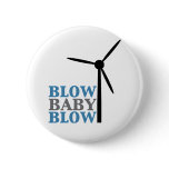 blow baby blow (wind energy) buttons