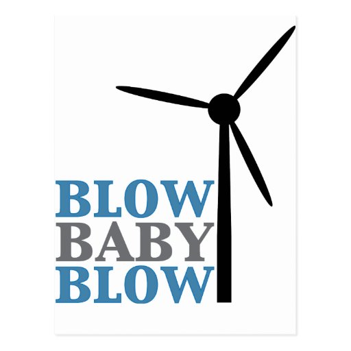 blow baby blow (wind energy) post cards
