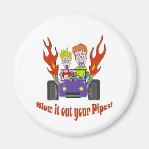 Blow it out your Pipes Magnet