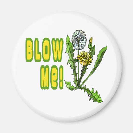 Blow Me Dandelion Refrigerator Magnet