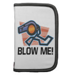 Blow Me Folio Planner