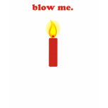 Blow me T-shirt
