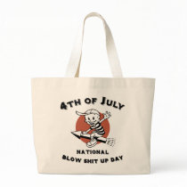 Blow-Shit-Up-Day Canvas Bags