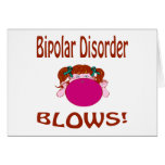 Blows Bipolar Disorder Card