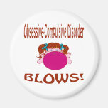 Blows Obsessive-Compulsive Disorder Magnet