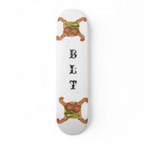 BLT SKATE DECK