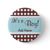 Blue and Brown "It's a Boy" button