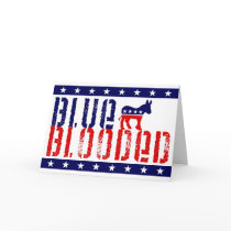 blue blooded democrat. greeting card