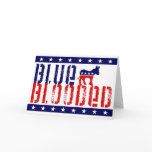 blue blooded democrat. cards