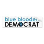 blue blooded democrat : fist bumper stickers