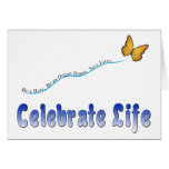 Blue Celebrate Life Butterfly Greeting Cards
