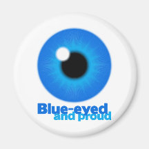 Blue-eyed and proud magnets