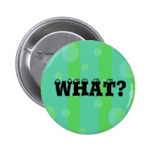 Blue Green What Button