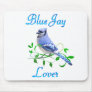 Blue Jay Lover Mousepad