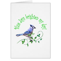 Blue Jays Brighten My Day Greeting Card