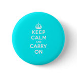 Blue Keep Calm And Carry On Pinback Button