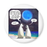 BLUE MOON NEW YEARS FROM THE POLAR BEARS magnets