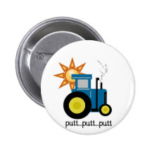 Blue Putt Putt Tractor Tshirts and Gifts Button