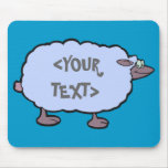 Blue Sheep, <YOUR TEXT> Mousepad
