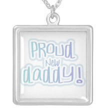 Blue Text Proud New Daddy Gifts Necklace