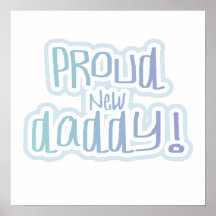 Blue Text Proud New Daddy Gifts Print