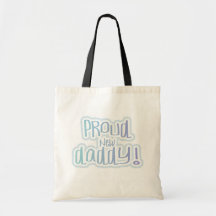 Blue Text Proud New Daddy Tshirts and gifts Canvas Bag