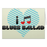 Blues Ballad fan Greeting Card
