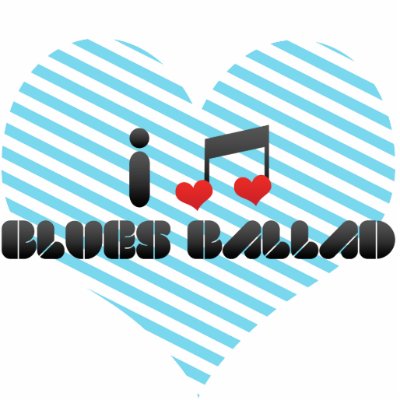 Blues Ballad fan Photo Cutouts by MusicLovers