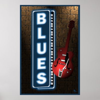 Blues Neon Sign Poster by oldrockerdude