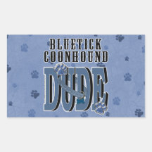 Bluetick Coonhound DUDE Sticker
