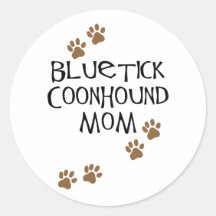 Bluetick Coonhound Mum Round Sticker