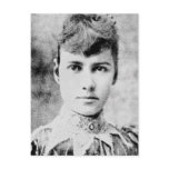Bly ~ Nellie / Journalist World Traveller