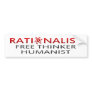 BMP Rationalist, Free Thinker, Humanist Bumper Stickers