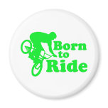 BMX Born To Ride Refrigerator Magnet