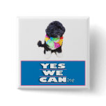 BO Obama YES WE CANine Button, square