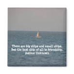 Boat at Sea-with Friendship Quote magnets