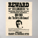 Bob Ford REWARD Poster posters