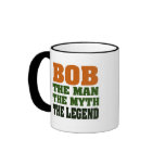 Bob - the Man, the Myth, the Legend Coffee Mugs
