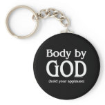Body by God (hold your applause)