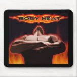 Body Heat Mousepads