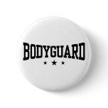 Bodyguard Pins