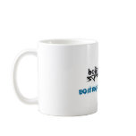 Boilermakers do it right the FIRST time Coffee Mug