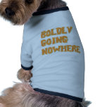 boldly going nowhere pet clothing
