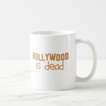 Bollywood is Dead Coffee Mug