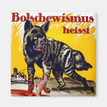 Bolschewismus Heisst Magnets
