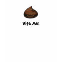 Bon bon chocolate, Bite me! t-shirts