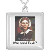 BonafideNurse_-_What_would_Flo_do Necklace