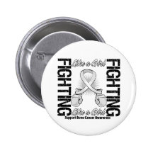Bone Cancer FIGHTING Like a Girl Pin