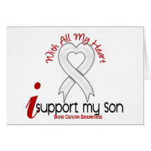 Bone Cancer I Support My Son Card