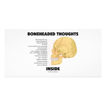 Boneheaded Thoughts Inside (Anatomy Humour)